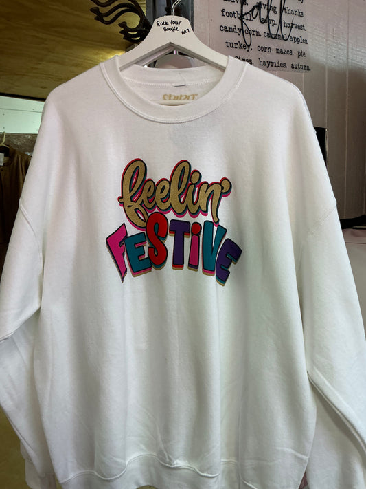 Feelin’ Festive Sweatshirt