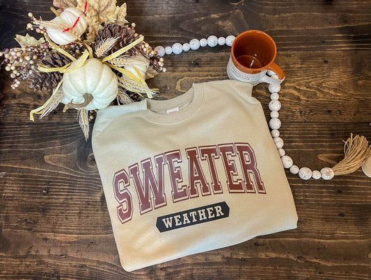 Sweater Weather Sweatshirt