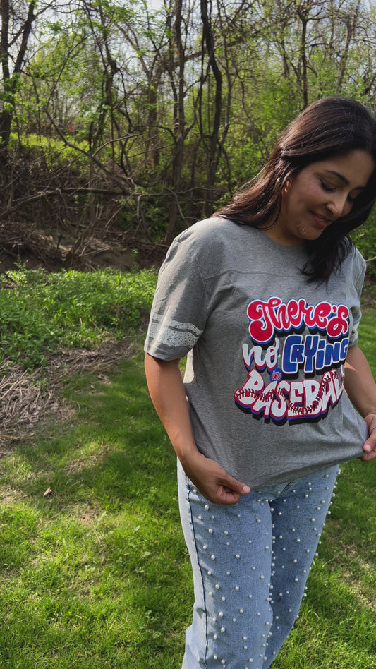 There's No Crying In Baseball Tee